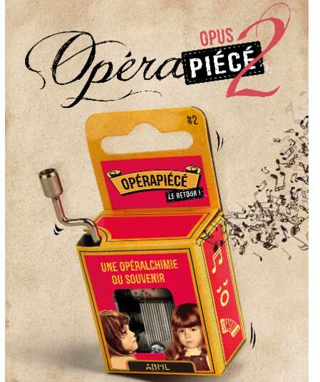 Affiche du spectacle : Opérapiécé Opus 2