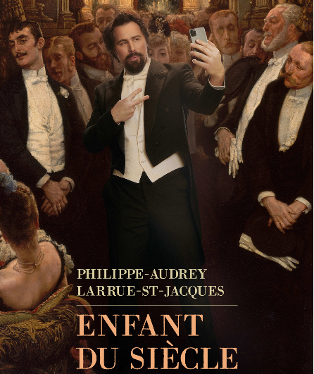 Affiche du spectacle Enfant du Siècle