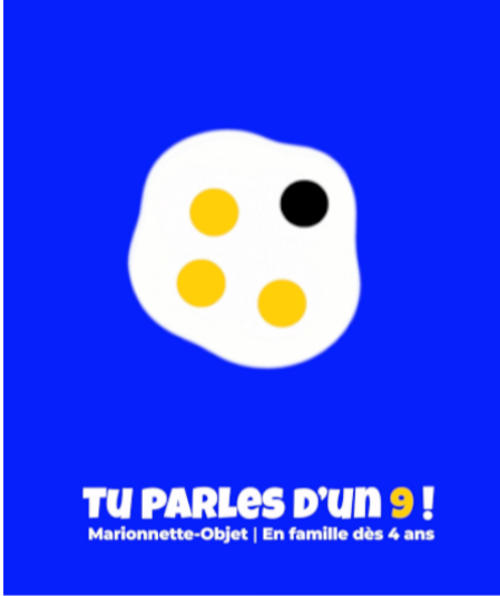 Affiche du spectacle : Tu parles d'un 9 !