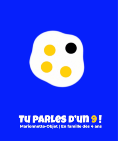Affiche du spectacle : Tu parles d'un 9 !