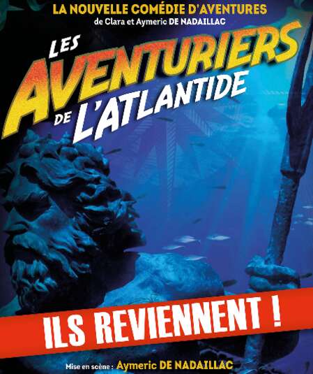 Affiche du spectacle : les aventuriers de l atlantide