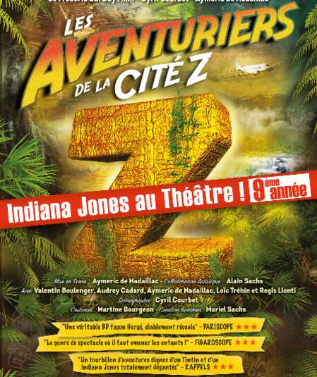 Affiche du spectacle : les aventuriers de la cité Z