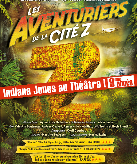 Affiche du spectacle les aventuriers de la cité Z