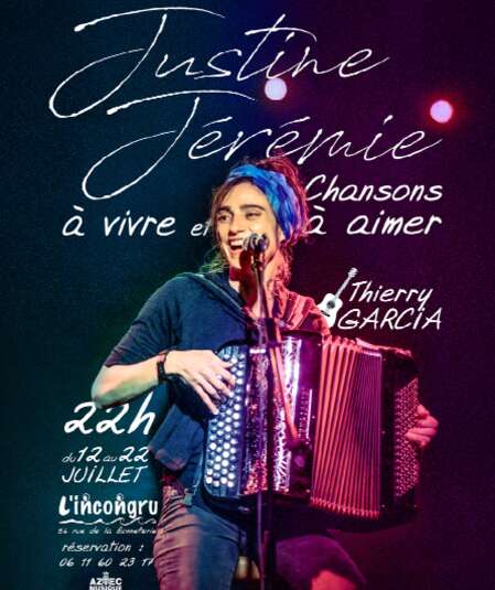 Affiche du spectacle : Justine Jérémie / Chansons à vivre et à aimer