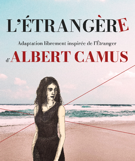 Affiche du spectacle L'étrangère