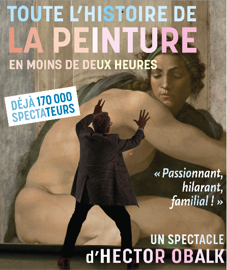 Affiche du spectacle Toute l'histoire de la peinture en moins de deux heures — Nouveau parcours