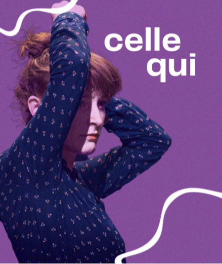 Affiche du spectacle : Celle qui