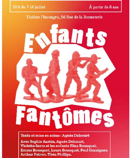 Affiche du spectacle : Enfants Fantômes