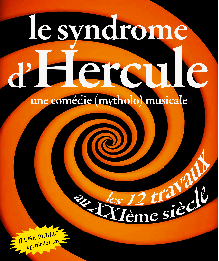 Affiche du spectacle Le syndrome d'Hercule