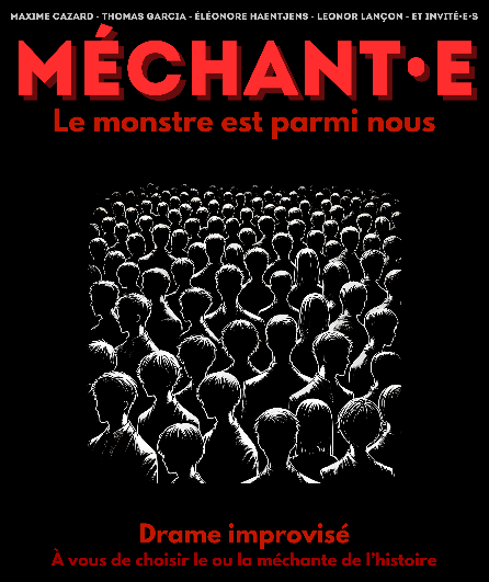 Affiche du spectacle Méchant·e