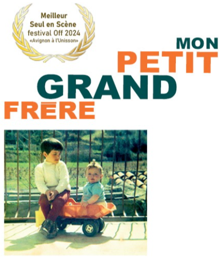 Affiche du spectacle Mon Petit Grand Frère