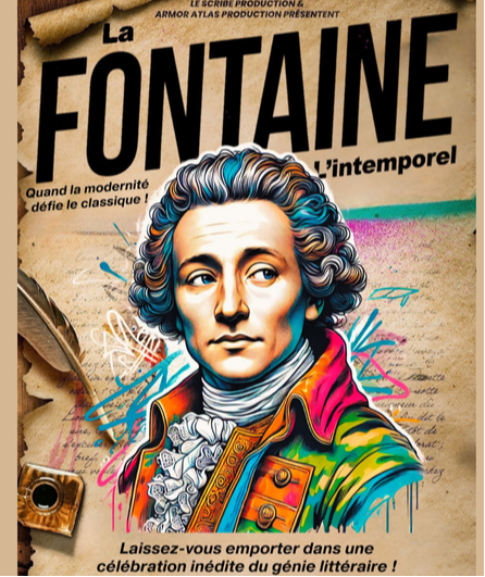Affiche du spectacle La Fontaine l'intemporel