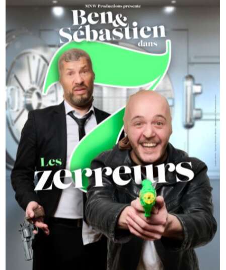 Affiche du spectacle : Ben et Sébastien dans les 7 z'erreurs