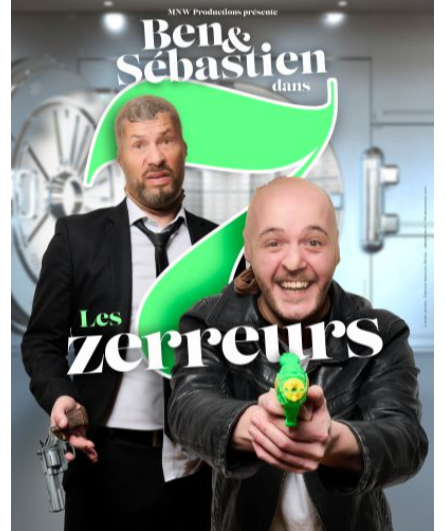 Affiche du spectacle Ben et Sébastien dans les 7 z'erreurs