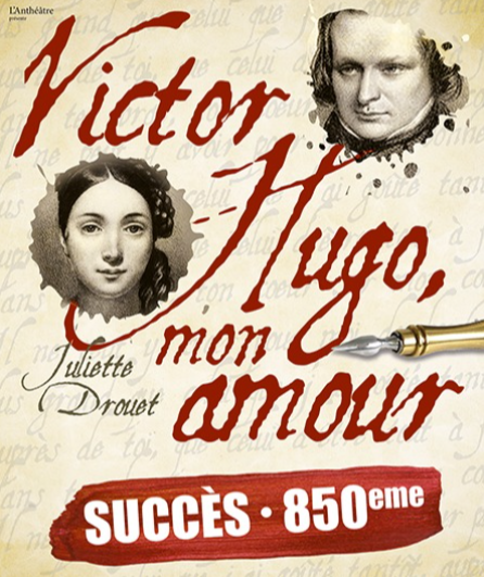 Affiche du spectacle Victor Hugo, mon amour