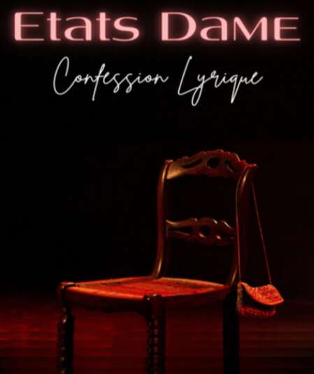Affiche du spectacle : Etats Dame