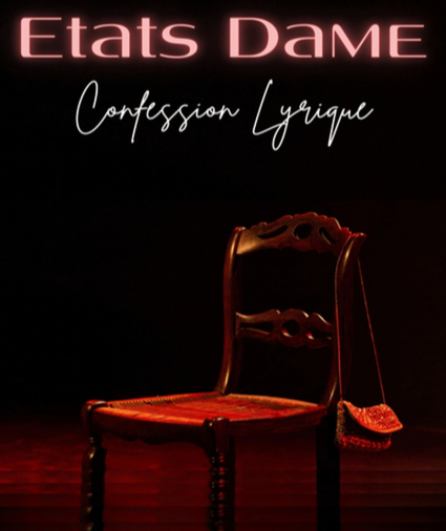 Affiche du spectacle Etats Dame