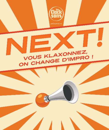 Affiche du spectacle : Next !