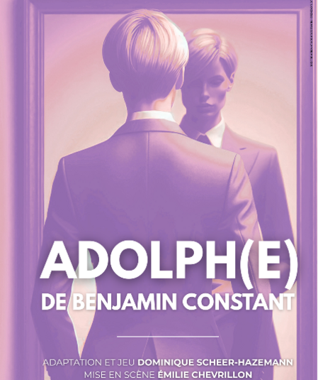 Affiche du spectacle : Adolph(e)