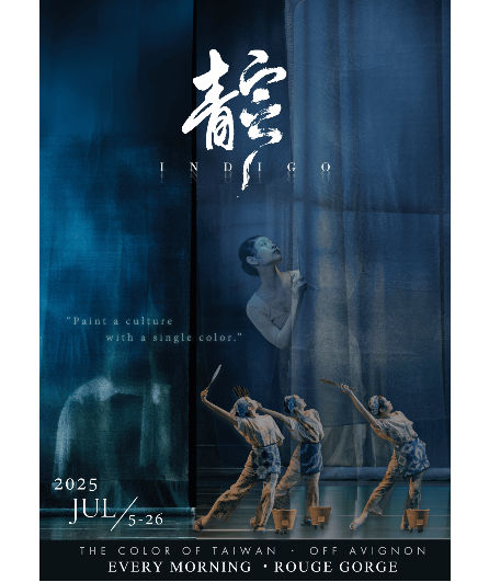 Affiche du spectacle 《Indigo》— painting a culture with a single color