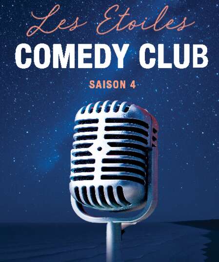Affiche du spectacle : Les Étoiles Comedy Club