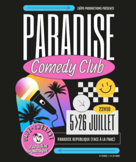 Affiche du spectacle : Paradise Comedy Club
