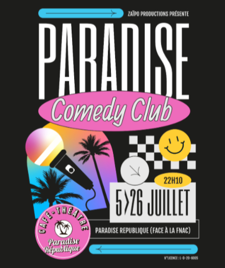 Affiche du spectacle Paradise Comedy Club