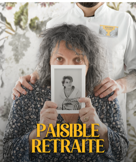 Affiche du spectacle Paisible retraite