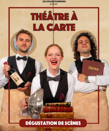 Affiche du spectacle : Théâtre à la carte