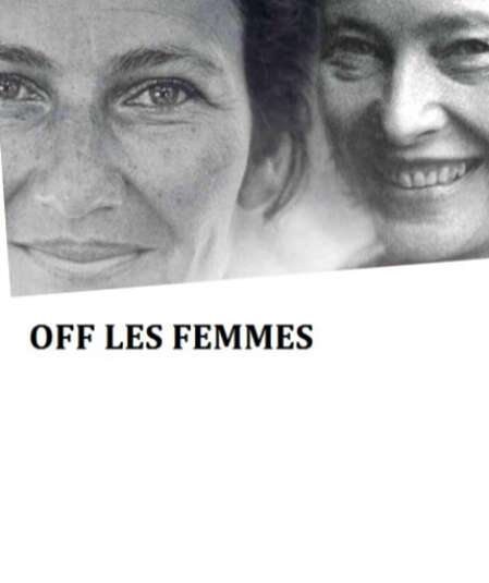 Affiche du spectacle : Off les femmes
