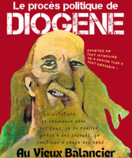 Affiche du spectacle Le procès politique de DIOGENE