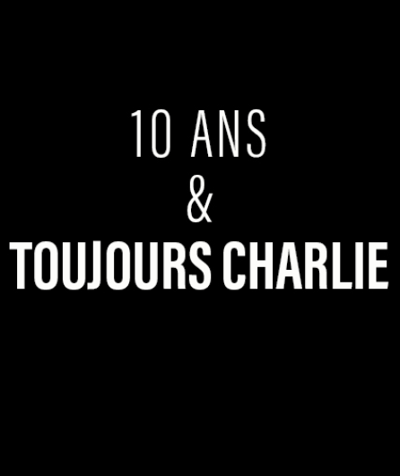 Affiche du spectacle Dix ans et toujours Charlie