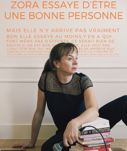 Affiche du spectacle Zora essaye d'être une bonne personne