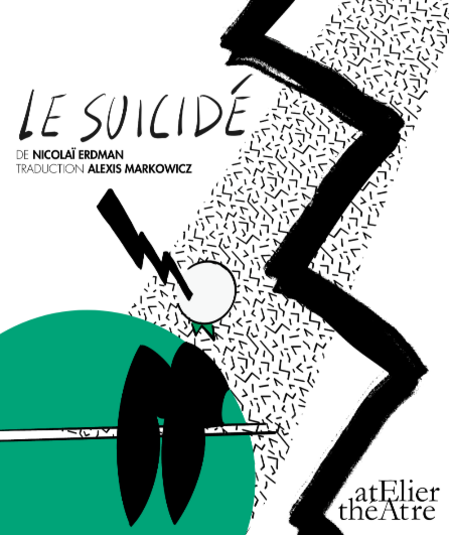 Affiche du spectacle : Le suicidé