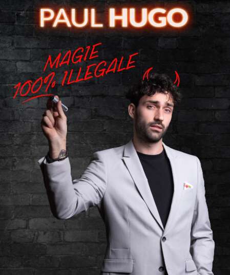 Affiche du spectacle : Magie 100% illégale