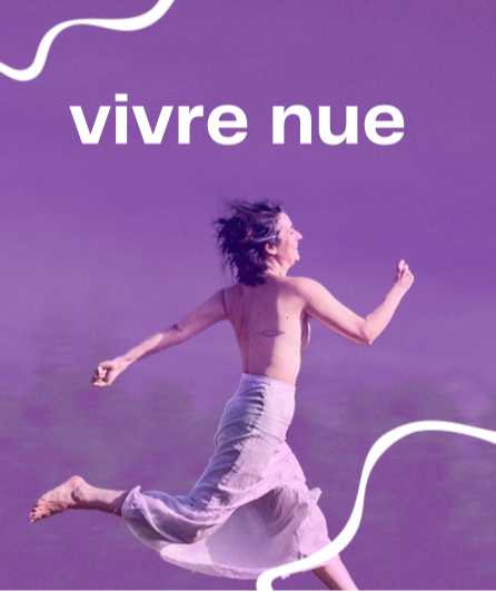 Affiche du spectacle Vivre Nue