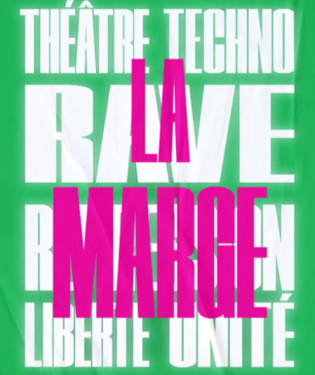Affiche du spectacle : La Marge