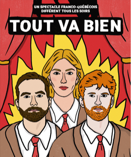 Affiche du spectacle : Tout Va Bien