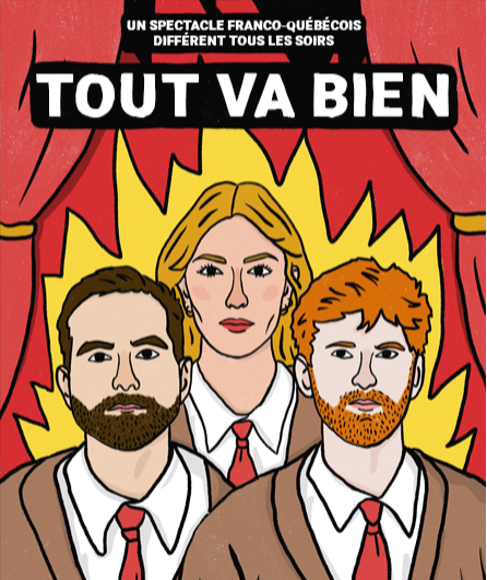 Affiche du spectacle Tout Va Bien