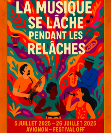 Affiche du spectacle La musique se lâche pendant les relâches