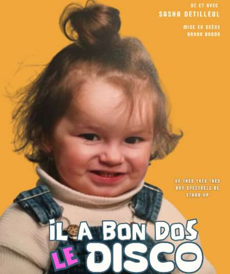 Affiche du spectacle : Il a bon dos le disco