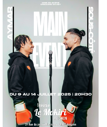Affiche du spectacle Main Event