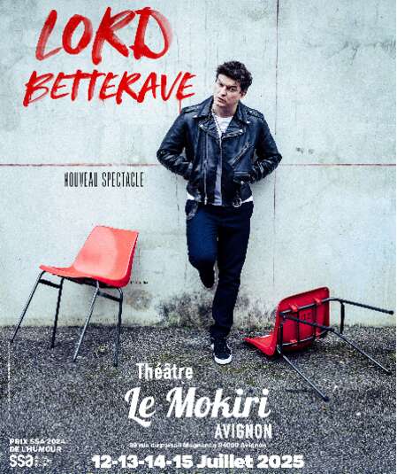 Affiche du spectacle : Lord Betterave