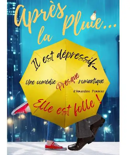 Affiche  spectacle : Après la pluie