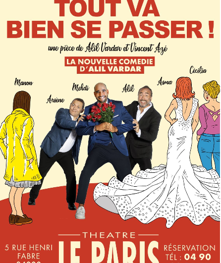 Affiche du spectacle Tout va bien se passer !