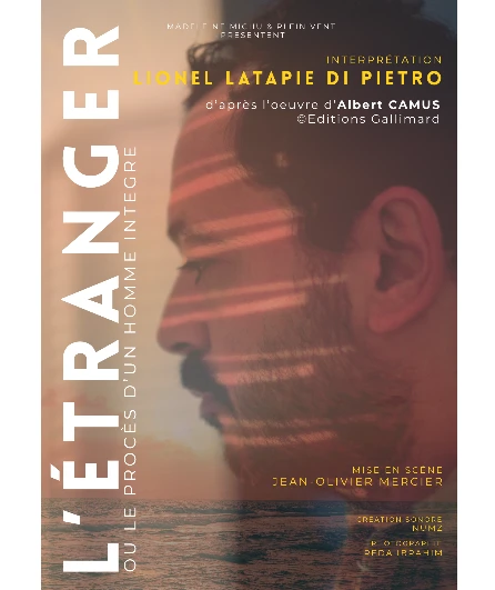 Affiche  spectacle : L'Étranger ou Le procès d'un homme intègre