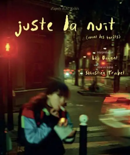 Affiche  spectacle : Juste la nuit