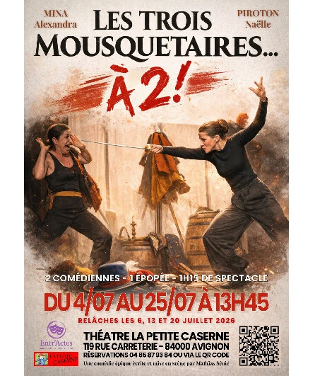 Affiche  spectacle : Les Trois Mousquetaires...à 2!