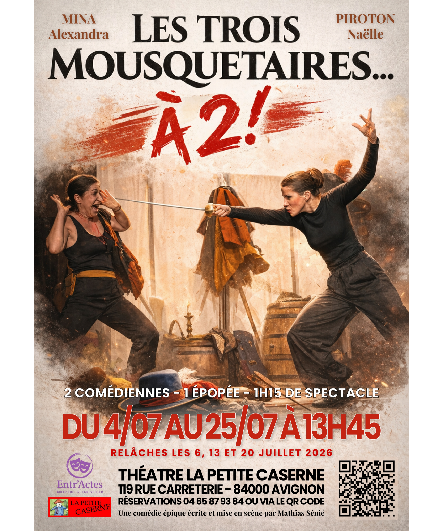 Affiche du spectacle Les Trois Mousquetaires...à 2!