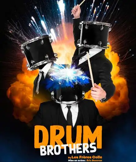 Affiche  spectacle : Drum Brothers par les Frères Colle